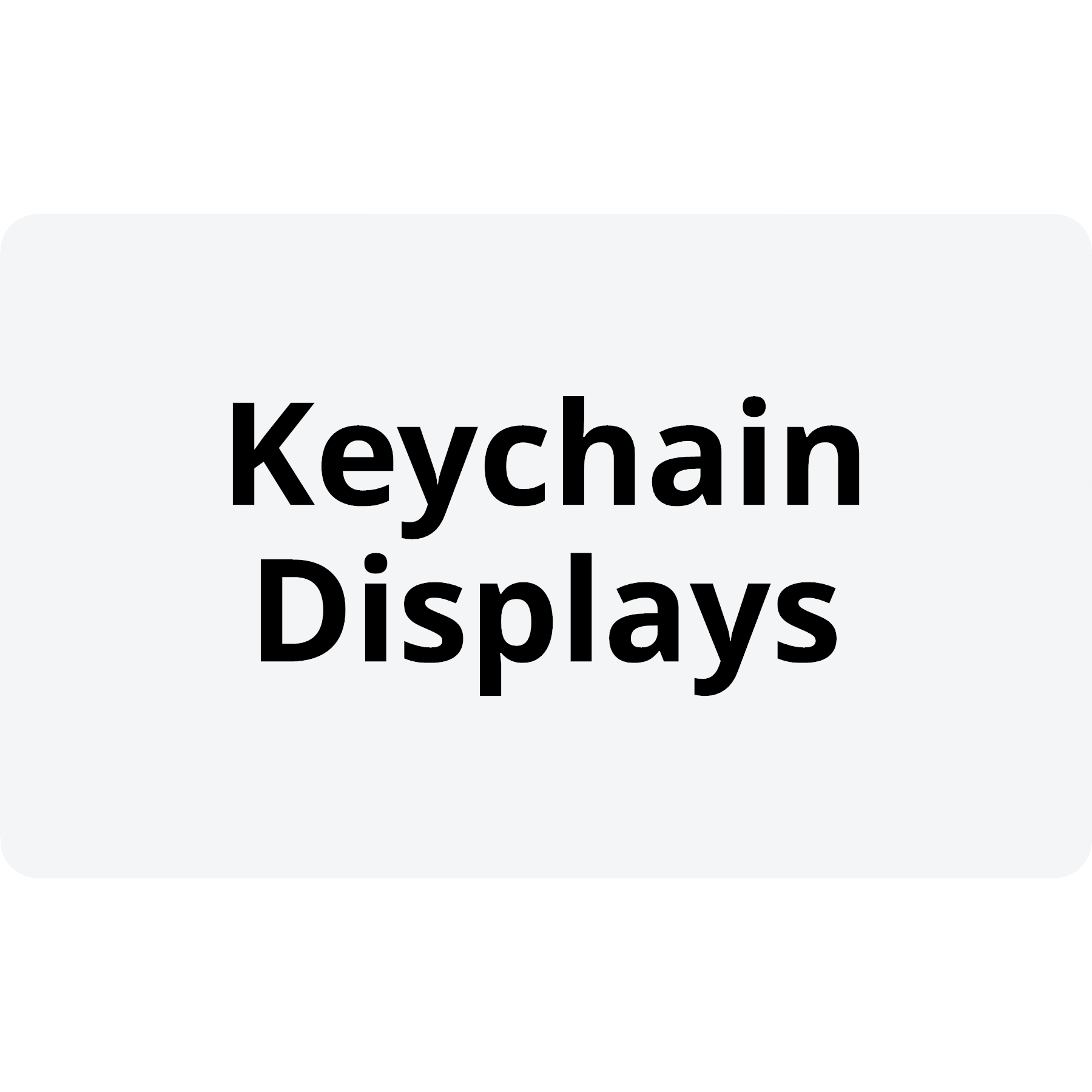 Keychain Displays