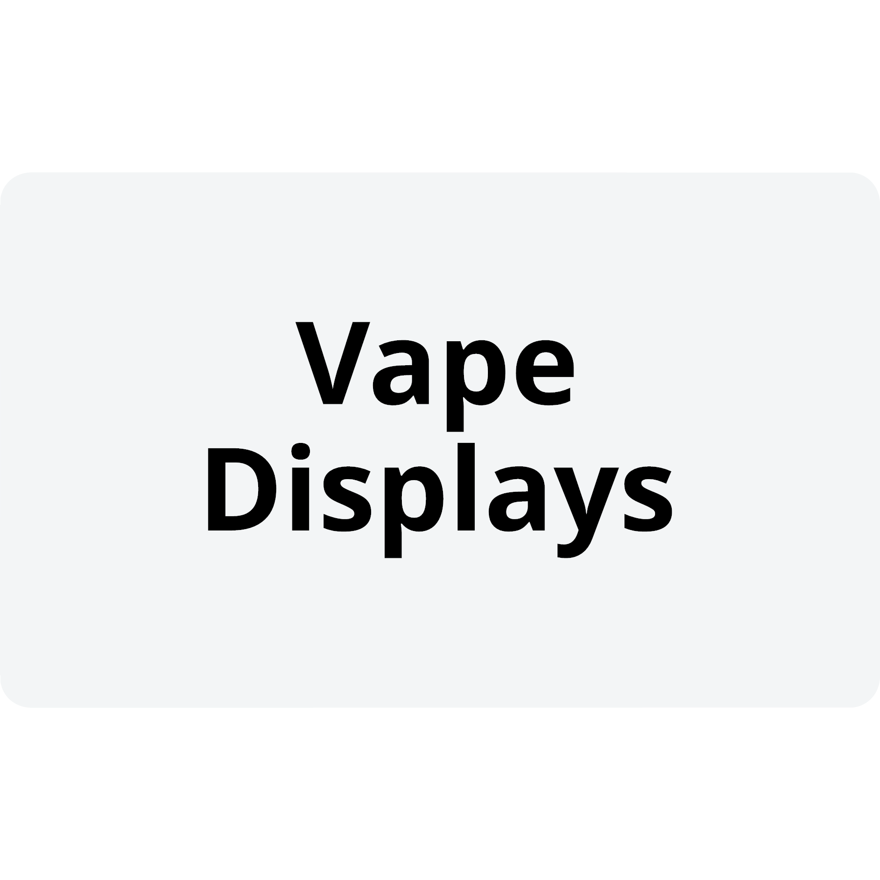 Vape Displays