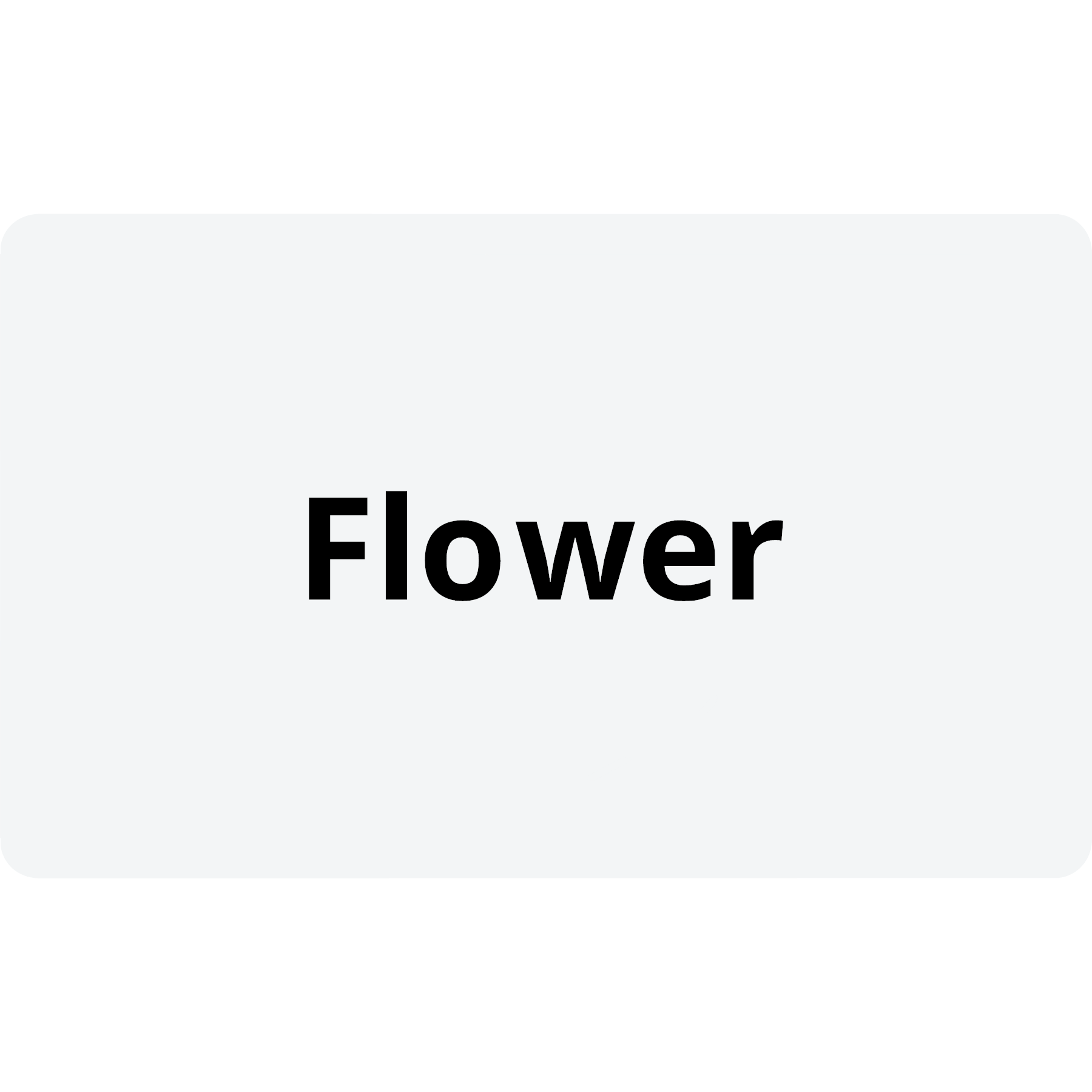 Flower