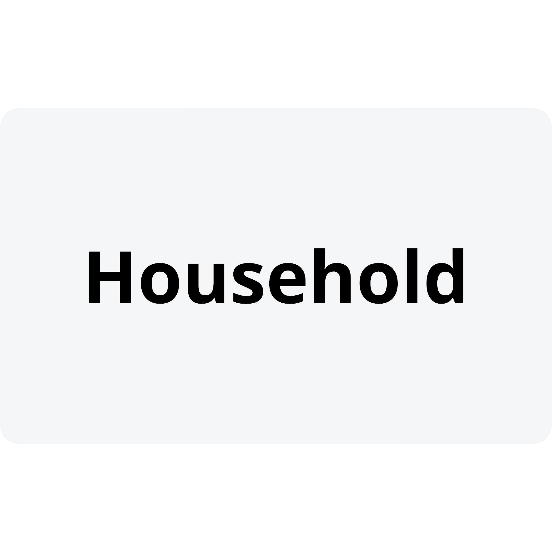 Household