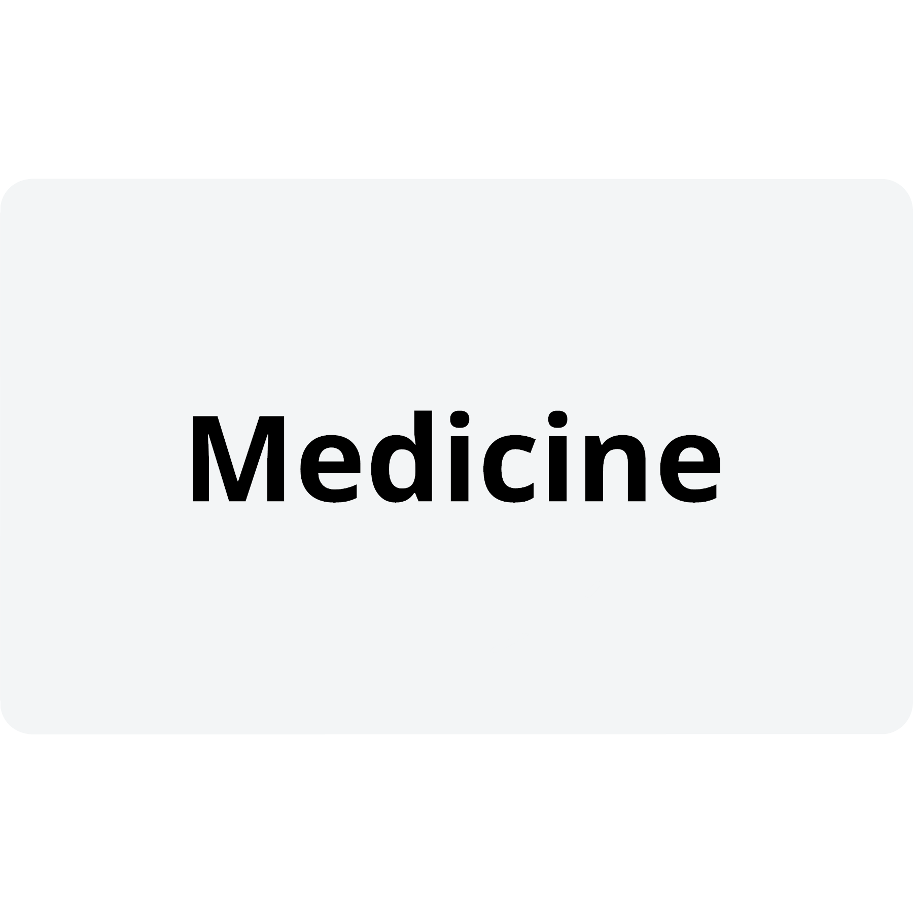 Medicine