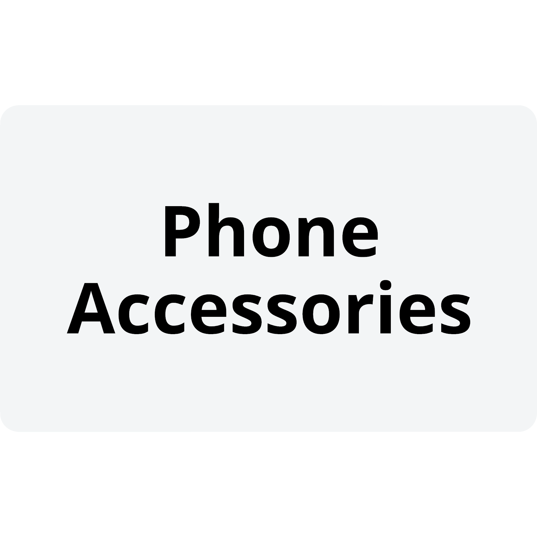 Phone Accessories