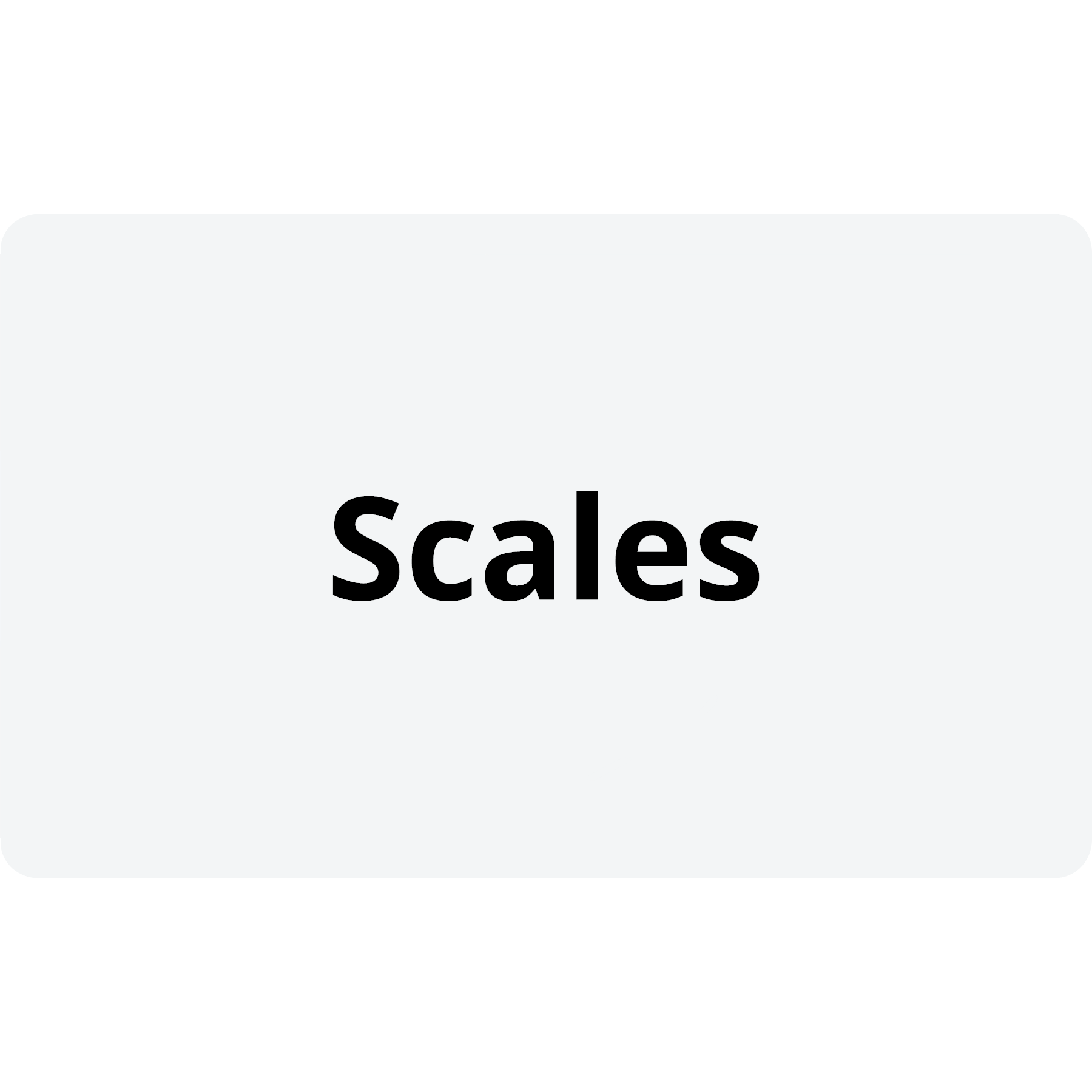 Scales