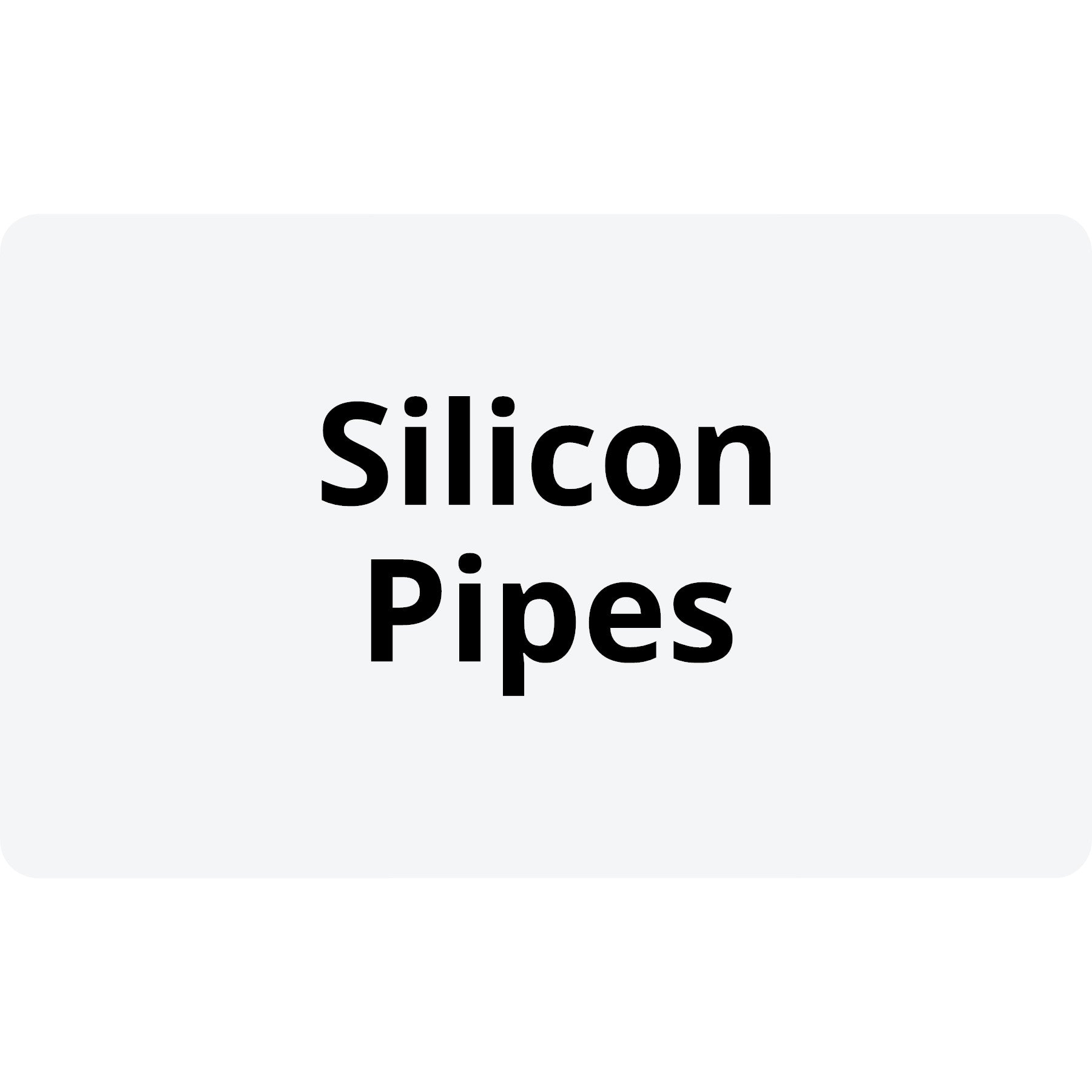 Silicon Pipes